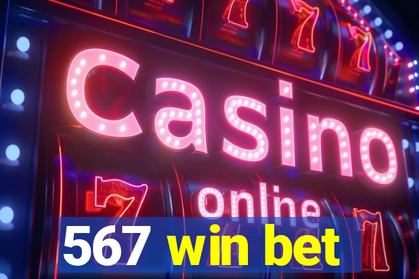 567 win bet